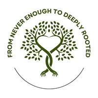 From Never Enough to Deeply Rooted: Cultivating Trust + Inner Abundance