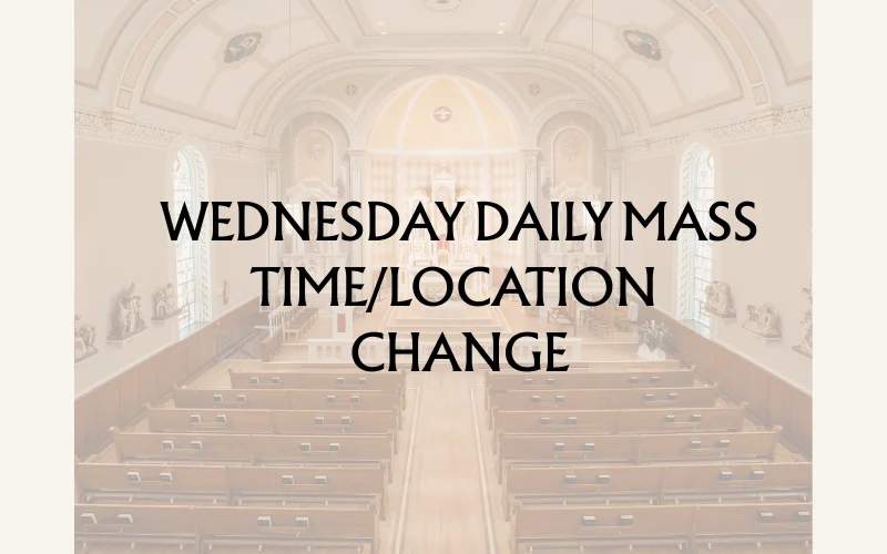 Wednesday Morning Mass and Confessions
